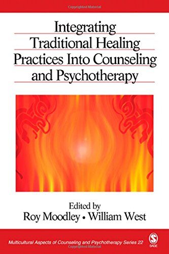 Cover of Integrating Traditional Healing Practices Into Counseling and Psychotherapy, edited by Roy Moodley and William West